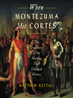 When_Montezuma_Met_Cortes